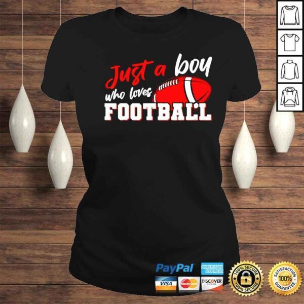 just a boy who loves football shirt - Image 3