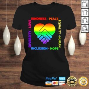 ClassicLadies kindness peace equality human inclusion hope diversity love shirt