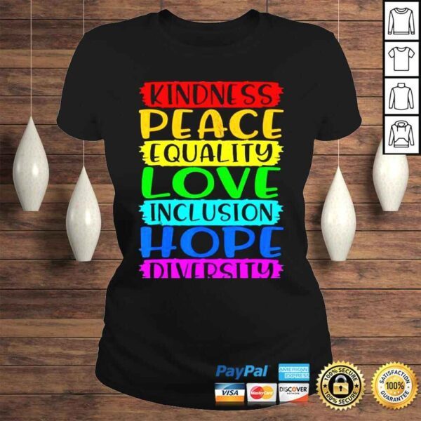 kindness peace inclusion hope rainbow for gay and lesbian shirt - Image 3