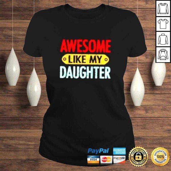 like my daughter shirt - Image 3