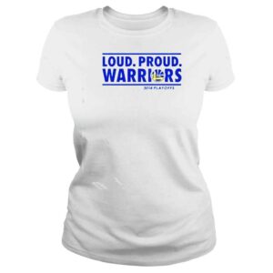 ClassicLadies loud proud warriors Golden State Warriors shirt