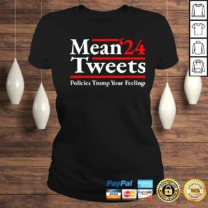 ClassicLadies mean tweets 2024 pro Donald Trump 24 antI Biden shirt 1