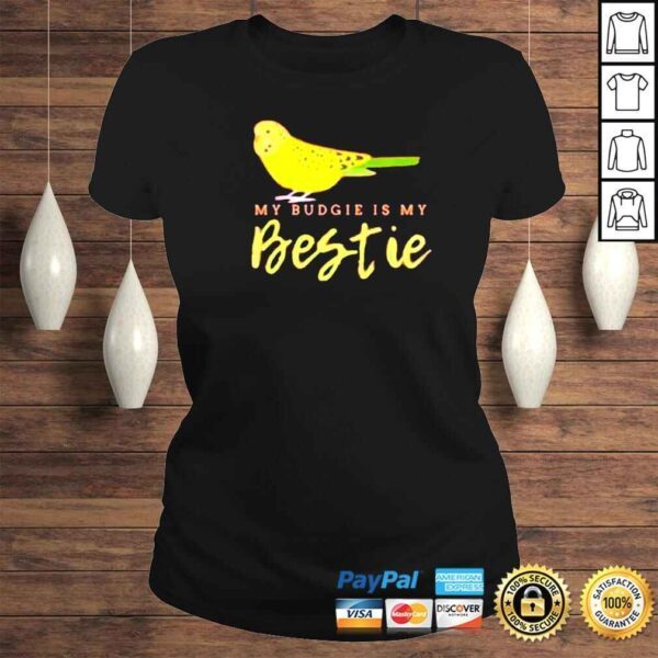 my budgie is my Bestie macaw shirt - Image 3