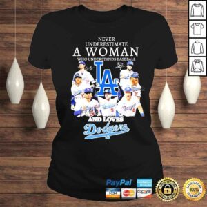 ClassicLadies never underestimate a woman who understands baseball and loves Dodgers shirt