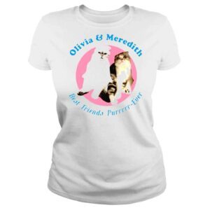 ClassicLadies olivia And Meredith Best Friends Purrrrrever 2021 Shirts