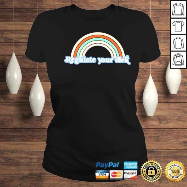 rainbow regulate your dick shirt - Image 3