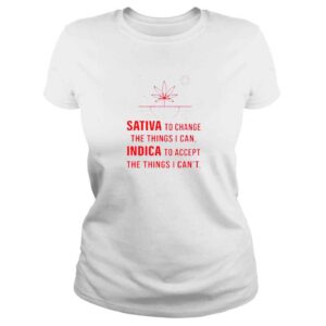 ClassicLadies sativa to change the things I can Indica to accept shirt