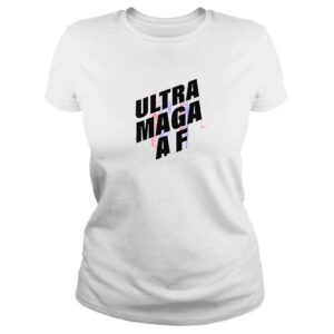 ClassicLadies ultra maga AF shirt