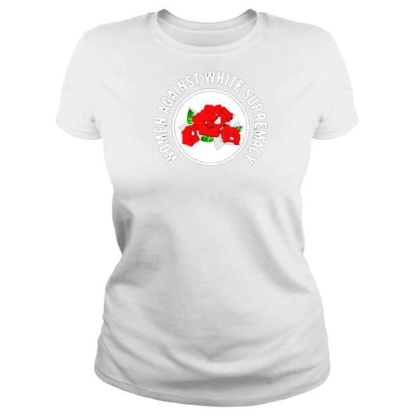 women Against white supremagy flower vintage shirt - Image 3