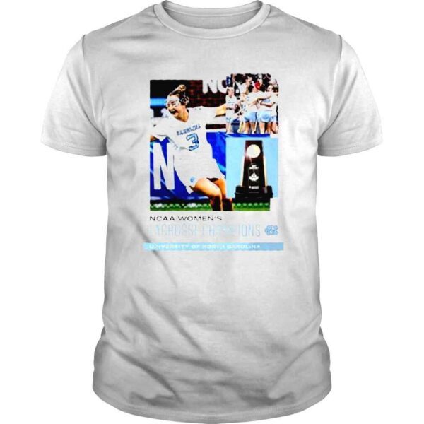 Congratulations Tar Heels Champions NCAA Womens Lacrosse Champions Shirt