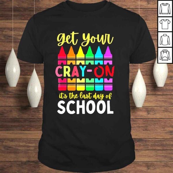 Cute crayon teacher student last day of school graduation shirt