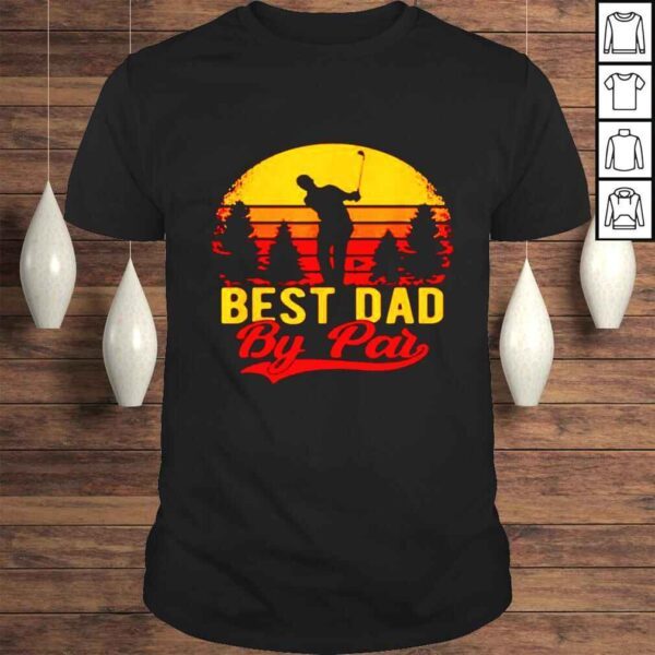 Dad By Par Golf Lover Daddy Father’s Day Vintage shirt