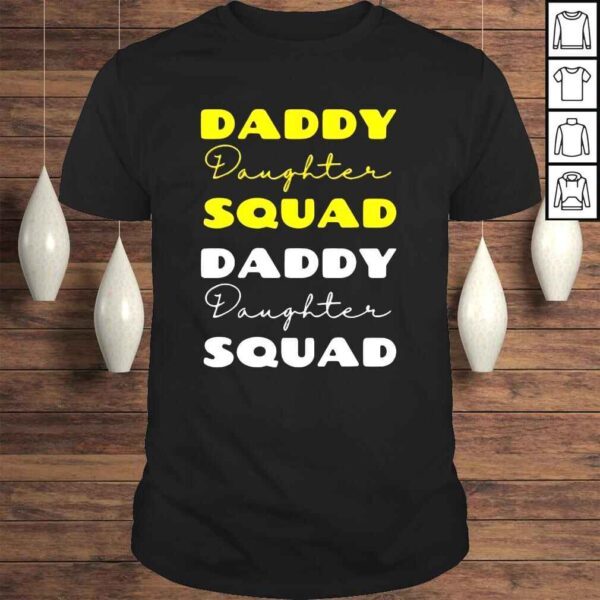 Dad Daughter Matching Group Father Cute Daddy’s Girlunbreak Shirt