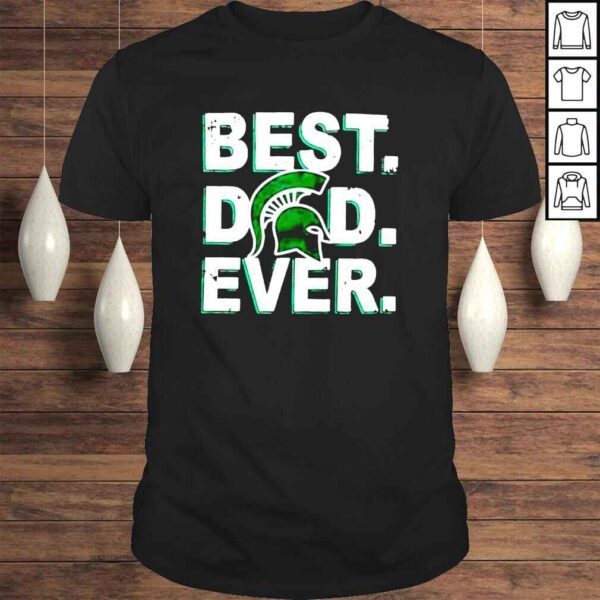 Dad Ever Father’s Day Michigan State shirt