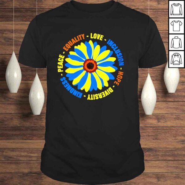 Daisy equality love inclusion hope diversity kindness peace shirt