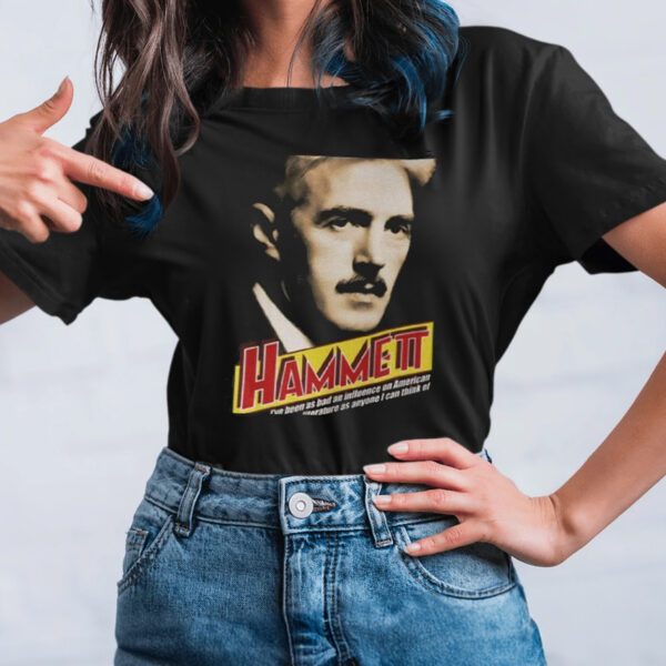 Dashiell Hammett Quote t-Shirt