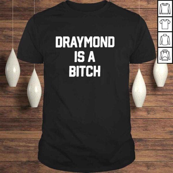 Dave Portnoy Draymond Is A Bitch Shirt