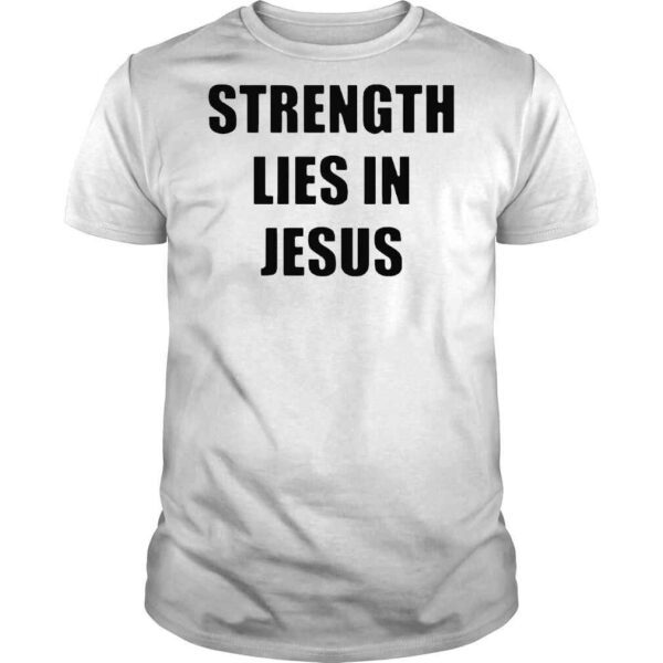 David alaba wearing strength lies in jesus shirt