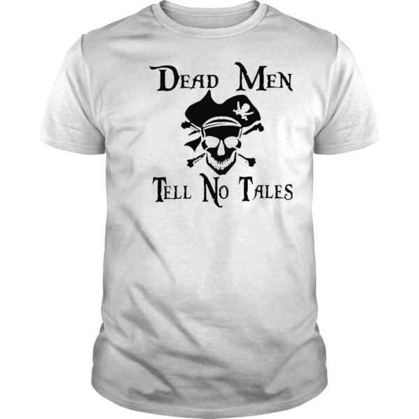 Dead men tell no tales shirt