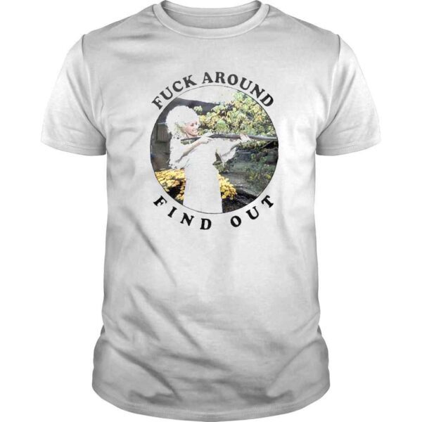 Dolly Parton fuck around find out gun shirt