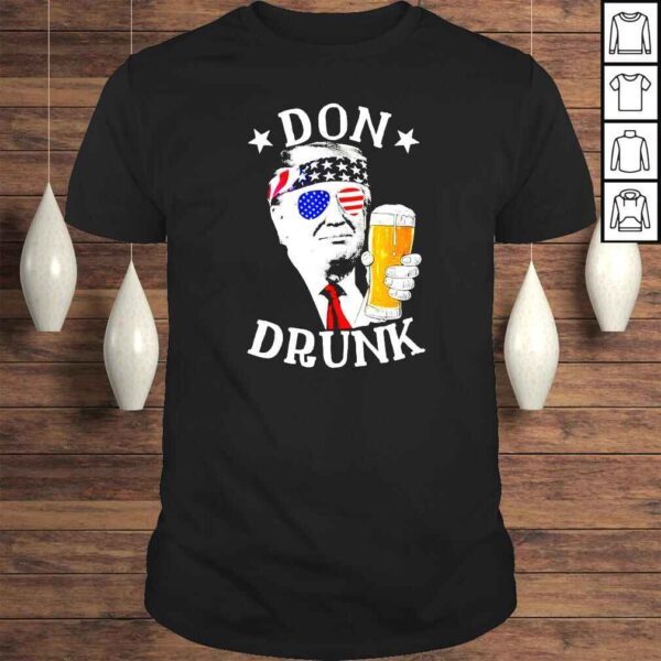 Don Drunk President Donald Trump Drinking Beer shirt