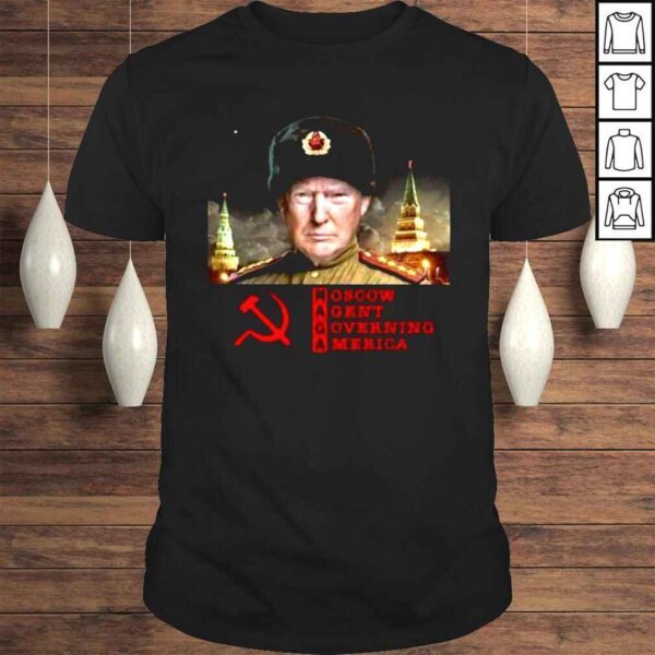 Donald Trump Maga Moscow Agent Governing America shirt