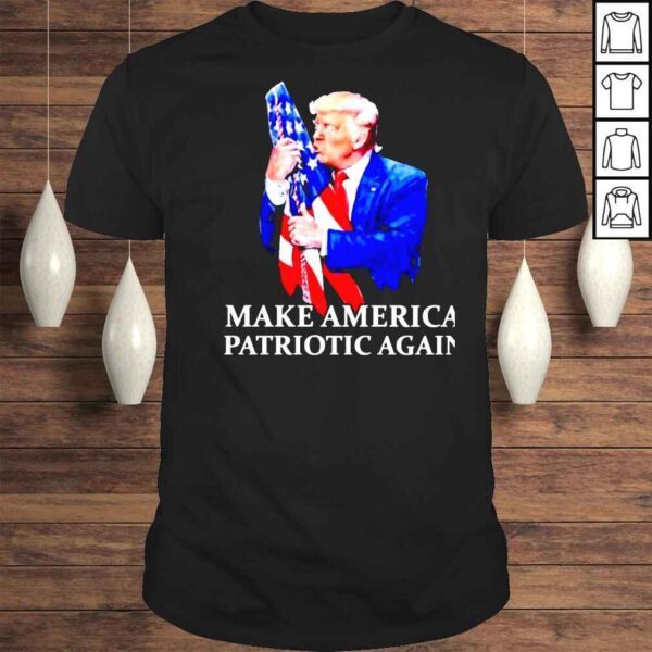 Donald Trump make America patriotic again shirt