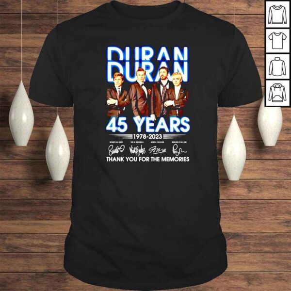 Duran Duran 45 years 1978 2023 thank you for the memories shirt