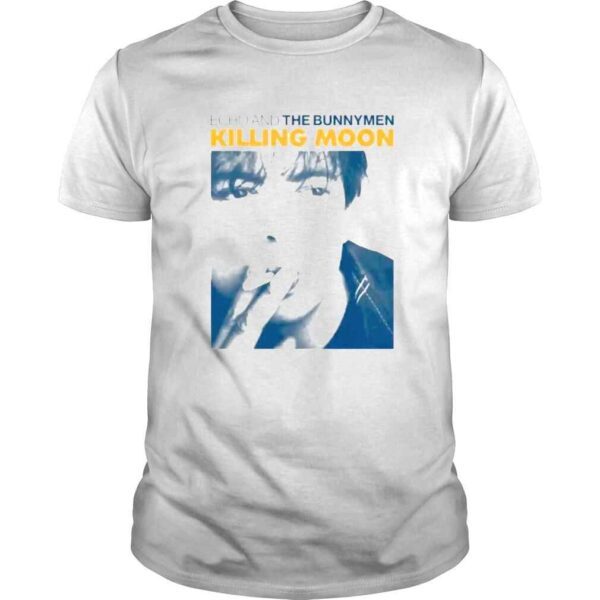 Echo and the bunnymen killin moon song shirt