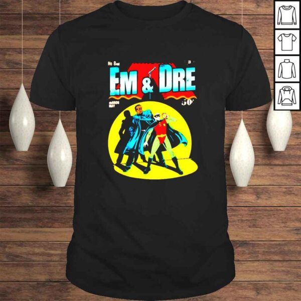 Em & Dre Cartoon March May shirt