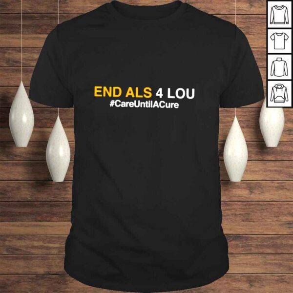 End als 4 lou care until cure shirt