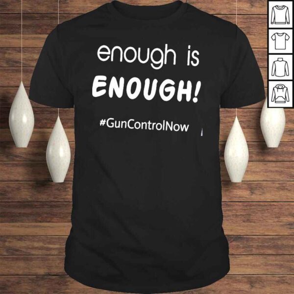 Enough is enough gun control now pray for uvalde shirt