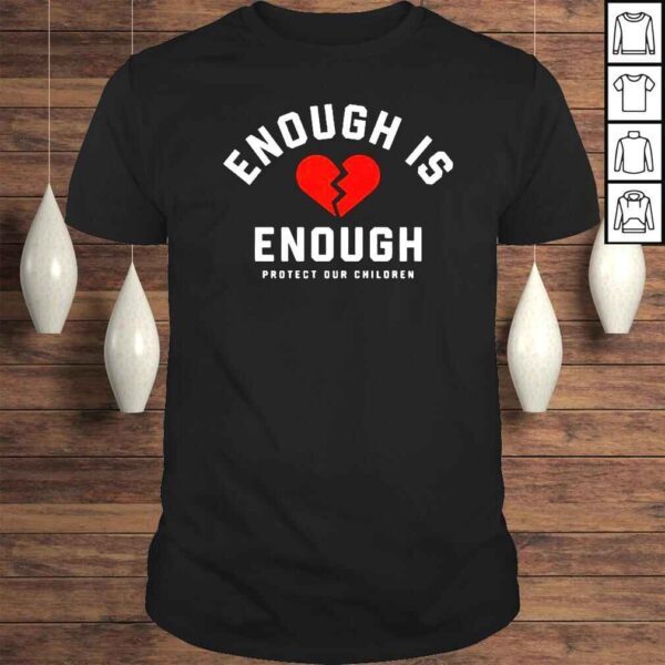 Enough is enough shirt