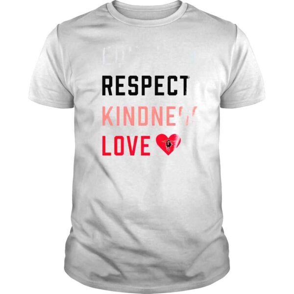 Equality Respect Kindness love Texas Tech Red Raiders shirt