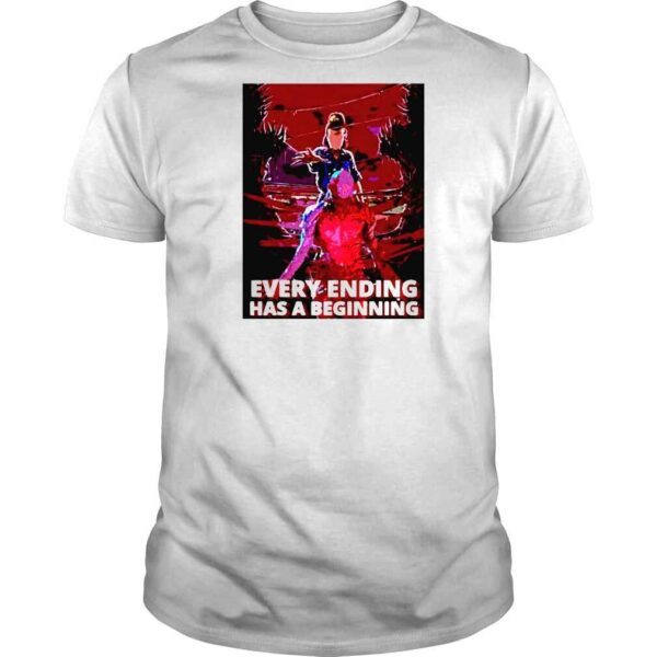 Every Ending Has A Beginning Stranger Things Season 4 Shirt