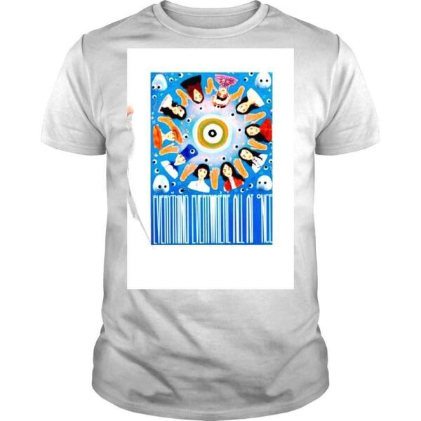 Everything Everywhere All At Once Shirt