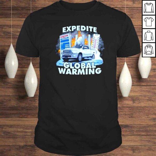 Expedite Global Warming shirt