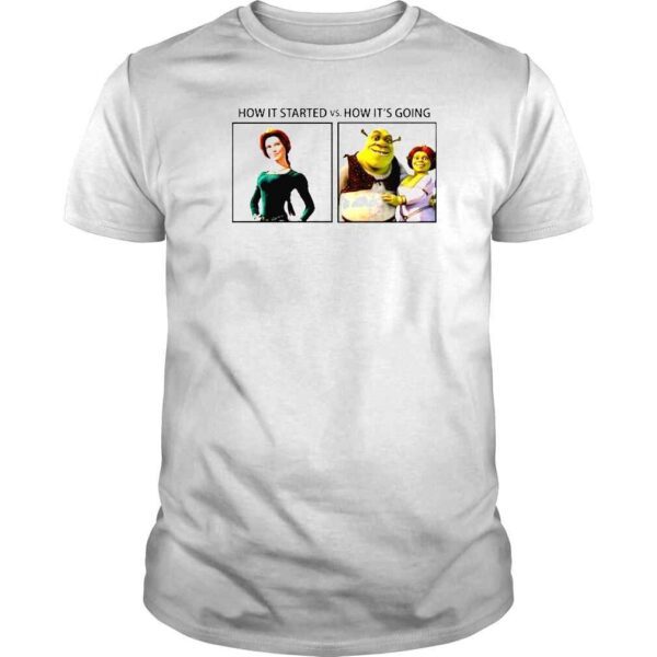 Fiona And Shrek How It Started Vs How It’s Going TShirt