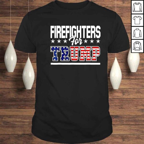 Firefighters for Trump American flag 2022 shirt