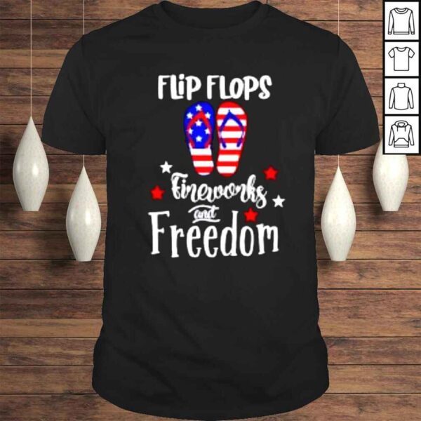 Flip flops fireworks and freedom shirt