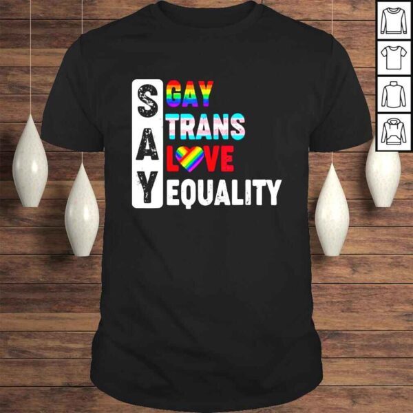 Florida gay say gay say trans stay proud lgbtq gay rights shirt