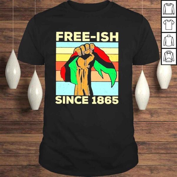 Freeish since 1865 vintage shirt