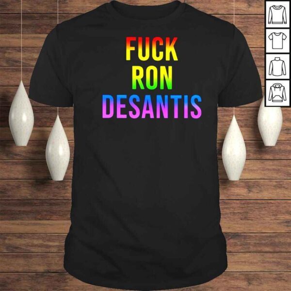 Fuck Ron Desantis 2022 Shirt