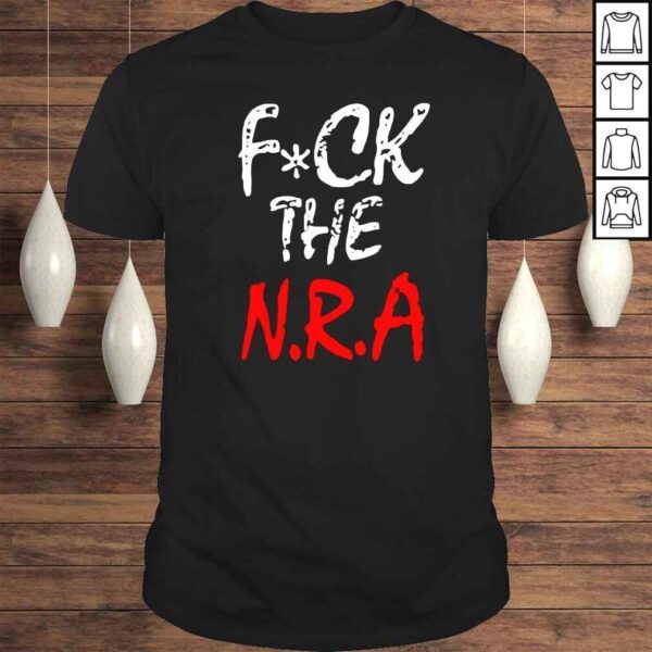 Fuck The NRA shirt