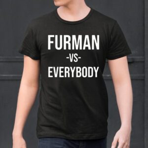 Furman Vs Everybody Shirt