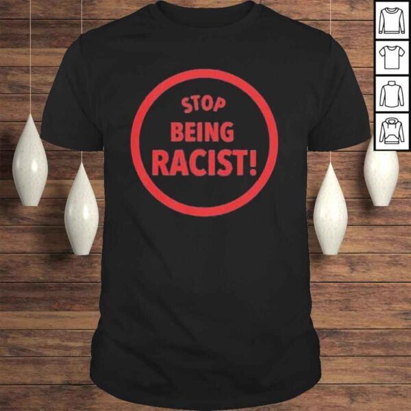 Gallery Dept Stop Being Racist Shirt