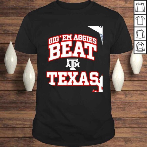 Gigem Aggies beat Texas logo shirt