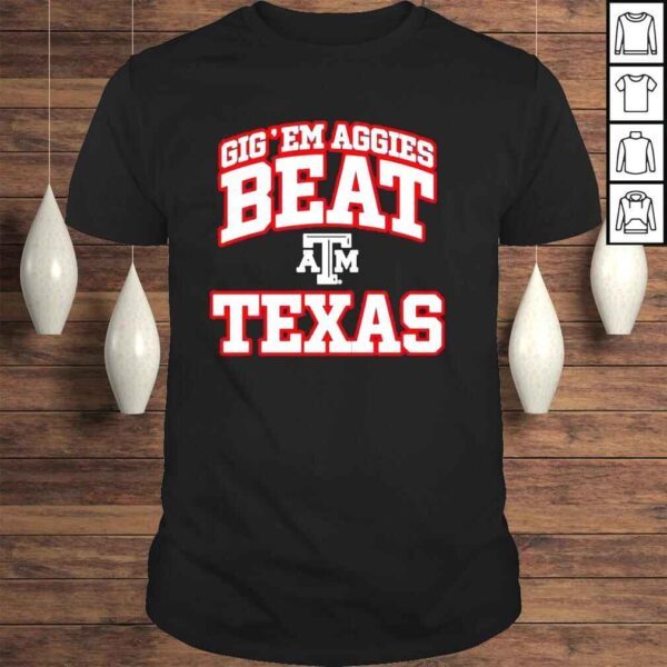 Gigem aggies beat Texas kyle umlang shirt