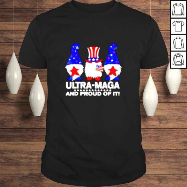 Gnomes ultra maga and proud of it 4th of July shirt