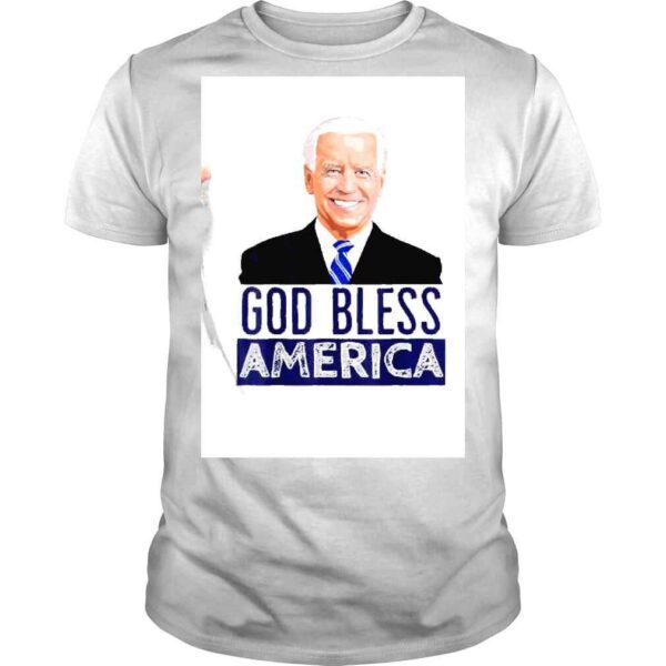 God Bless America Joe Biden President shirt